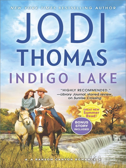 Title details for Indigo Lake by Jodi Thomas - Available